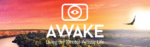 AWAKE: Living the Photo Artistic Life