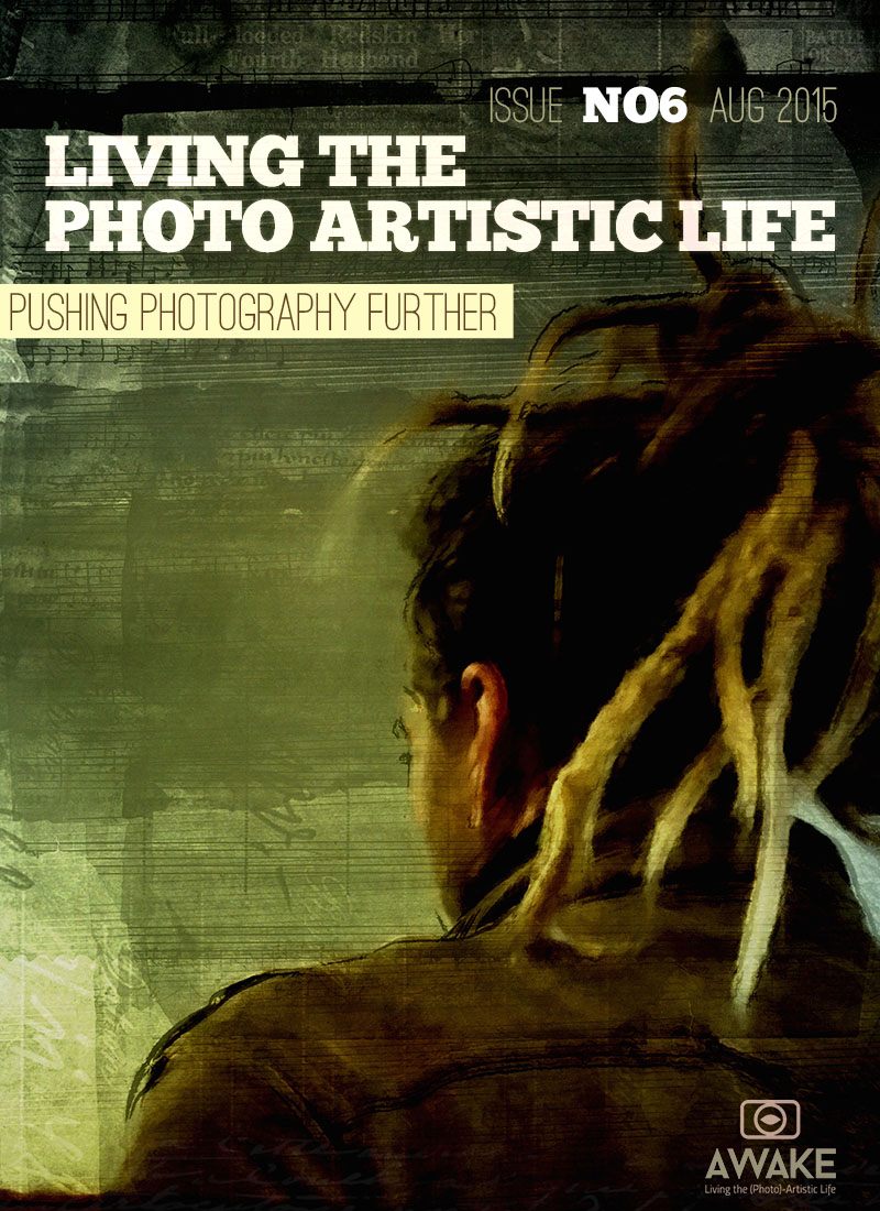 Living the Photo Artistic Life Issue 6